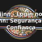 jjnn - Login no jjnn: Segurança e Confiança jjnn - Login no jjnn: Segurança e Confiança